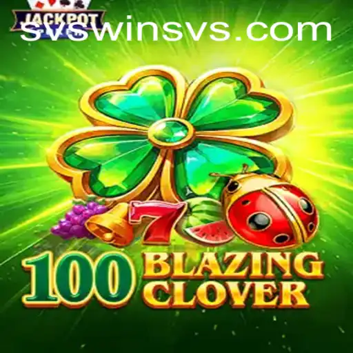 Discover the Thrill of 100BlazingClover: Unveiling Strategy and Excitement